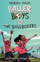 Baller Boys vs. The Bulldozers цена и информация | Книги для подростков  | 220.lv
