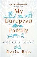 My European Family: The First 54,000 Years цена и информация | Книги по экономике | 220.lv