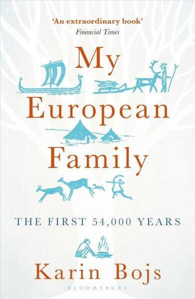 My European Family: The First 54,000 Years цена и информация | Ekonomikas grāmatas | 220.lv