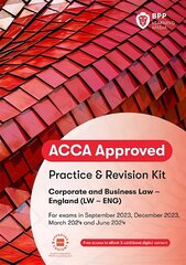 ACCA Corporate and Business Law (English): Practice and Revision Kit cena un informācija | Ekonomikas grāmatas | 220.lv