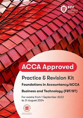 FIA Business and Technology FBT (ACCA F1): Practice and Revision Kit цена и информация | Книги по экономике | 220.lv