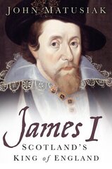 James I: Scotland's King of England New edition cena un informācija | Biogrāfijas, autobiogrāfijas, memuāri | 220.lv