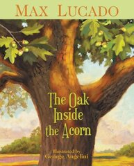 Oak Inside the Acorn цена и информация | Книги для малышей | 220.lv