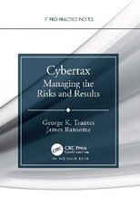 Cybertax: Managing the Risks and Results цена и информация | Книги по экономике | 220.lv