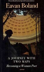 Journey with Two Maps: Becoming a Woman Poet цена и информация | Исторические книги | 220.lv