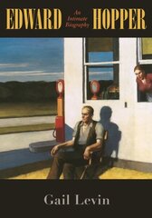 Edward Hopper: An Intimate Biography cena un informācija | Mākslas grāmatas | 220.lv