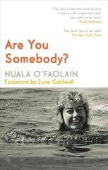 Are You Somebody?: A Memoir Special edition cena un informācija | Biogrāfijas, autobiogrāfijas, memuāri | 220.lv