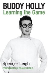Buddy Holly: Learning the Game cena un informācija | Mākslas grāmatas | 220.lv
