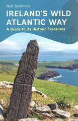 Ireland's Wild Atlantic Way: A Guide to its Historic Treasures цена и информация | Путеводители, путешествия | 220.lv