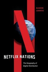 Netflix Nations: The Geography of Digital Distribution cena un informācija | Ekonomikas grāmatas | 220.lv
