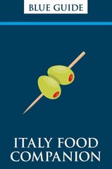 Italy Food Companion: Phrasebook & Miscellany 3rd edition цена и информация | Путеводители, путешествия | 220.lv