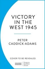 1945: Victory in the West цена и информация | Исторические книги | 220.lv