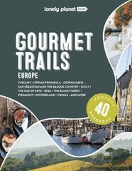 Lonely Planet Gourmet Trails of Europe цена и информация | Путеводители, путешествия | 220.lv