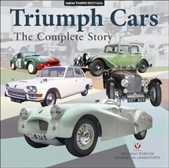 Triumph Cars - The Complete Story: New Third Edition 3rd edition cena un informācija | Ceļojumu apraksti, ceļveži | 220.lv