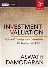 Investment Valuation - Tools and Techniques for Determining the Value of Any Asset 3e: Tools and Techniques for Determining the Value of Any Asset 3rd Edition cena un informācija | Ekonomikas grāmatas | 220.lv