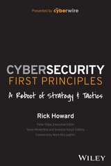 Cybersecurity First Principles - A Reboot of Strategy and Tactics цена и информация | Книги по экономике | 220.lv