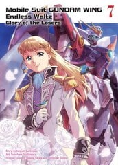 Mobile Suit Gundam Wing 7: The Glory Of Losers cena un informācija | Fantāzija, fantastikas grāmatas | 220.lv