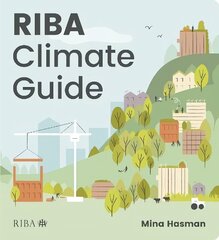 RIBA Climate Guide цена и информация | Книги об архитектуре | 220.lv