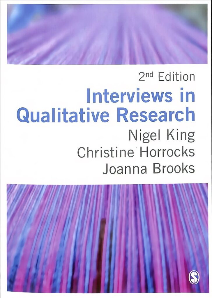 Interviews in Qualitative Research 2nd Revised edition цена и информация | Enciklopēdijas, uzziņu literatūra | 220.lv