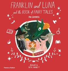 Franklin and Luna and the Book of Fairy Tales cena un informācija | Grāmatas pusaudžiem un jauniešiem | 220.lv