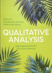 Qualitative Analysis: Eight Approaches for the Social Sciences цена и информация | Книги по социальным наукам | 220.lv