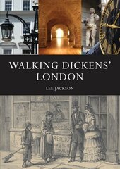 Walking Dickens' London: The Time Traveller's Guide цена и информация | Путеводители, путешествия | 220.lv