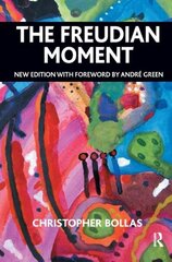 Freudian Moment: New Edition with Foreword by Andrae Green New edition цена и информация | Книги по социальным наукам | 220.lv