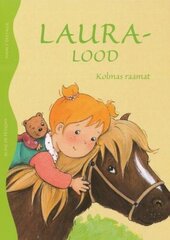Laura lood. Kolmas raamat цена и информация | Книги для малышей | 220.lv