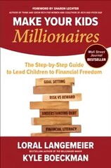 Make Your Kids Millionaires: The Step-by-Step Guide to Lead Children to Financial Freedom цена и информация | Книги по экономике | 220.lv