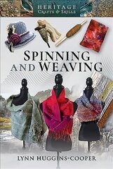 Spinning and Weaving цена и информация | Книги о питании и здоровом образе жизни | 220.lv