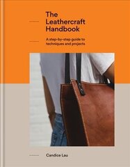 Leathercraft Handbook: 20 Unique Projects for Complete Beginners cena un informācija | Grāmatas par veselīgu dzīvesveidu un uzturu | 220.lv