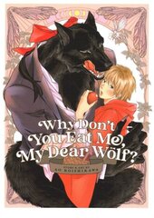 Why Don't You Eat Me, My Dear Wolf? цена и информация | Фантастика, фэнтези | 220.lv