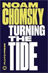 Turning the Tide: U.S. Intervention in Central America and the Struggle for Peace 2nd edition цена и информация | Книги по социальным наукам | 220.lv