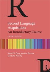 Second Language Acquisition: An Introductory Course 5th edition цена и информация | Книги по социальным наукам | 220.lv