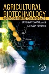 Agricultural Biotechnology: Genetic Engineering for a Food Cause cena un informācija | Ekonomikas grāmatas | 220.lv