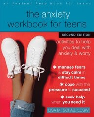 The Anxiety Workbook for Teens: Activities to Help You Deal with Anxiety and Worry 2nd ed. цена и информация | Книги для подростков и молодежи | 220.lv