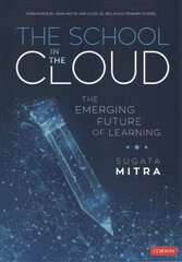 School in the Cloud: The Emerging Future of Learning cena un informācija | Sociālo zinātņu grāmatas | 220.lv