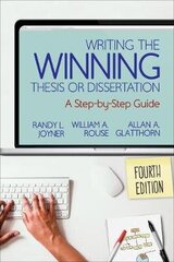 Writing the Winning Thesis or Dissertation: A Step-by-Step Guide 4th Revised edition cena un informācija | Sociālo zinātņu grāmatas | 220.lv