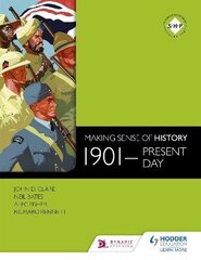 Making Sense of History: 1901-present day cena un informācija | Grāmatas pusaudžiem un jauniešiem | 220.lv