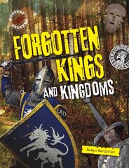 Forgotten Kings and Kingdoms cena un informācija | Grāmatas pusaudžiem un jauniešiem | 220.lv