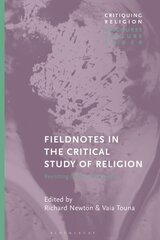 Fieldnotes in the Critical Study of Religion: Revisiting Classical Theorists cena un informācija | Sociālo zinātņu grāmatas | 220.lv