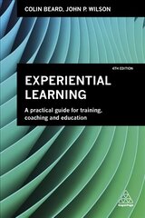 Experiential Learning: A Practical Guide for Training, Coaching and Education 4th Revised edition цена и информация | Книги по социальным наукам | 220.lv