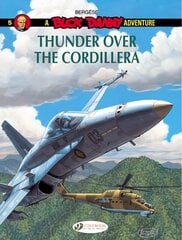 Buck Danny 5 - Thunder over the Cordillera: Thunder Over the Cordillera, 5 cena un informācija | Fantāzija, fantastikas grāmatas | 220.lv