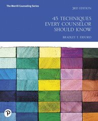 45 Techniques Every Counselor Should Know 3rd edition cena un informācija | Sociālo zinātņu grāmatas | 220.lv