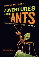 Adventures among Ants: A Global Safari with a Cast of Trillions cena un informācija | Grāmatas par veselīgu dzīvesveidu un uzturu | 220.lv
