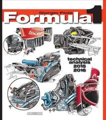 Formula 1: Technical Analysis: Technical Analysis 2015/16 цена и информация | Книги о питании и здоровом образе жизни | 220.lv