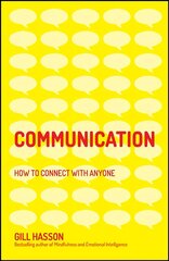 Communication: How to Connect with Anyone cena un informācija | Pašpalīdzības grāmatas | 220.lv