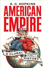 American Empire: A Global History cena un informācija | Vēstures grāmatas | 220.lv