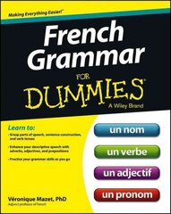 French Grammar For Dummies цена и информация | Пособия по изучению иностранных языков | 220.lv