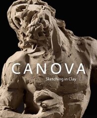 Canova: Sketching in Clay cena un informācija | Mākslas grāmatas | 220.lv